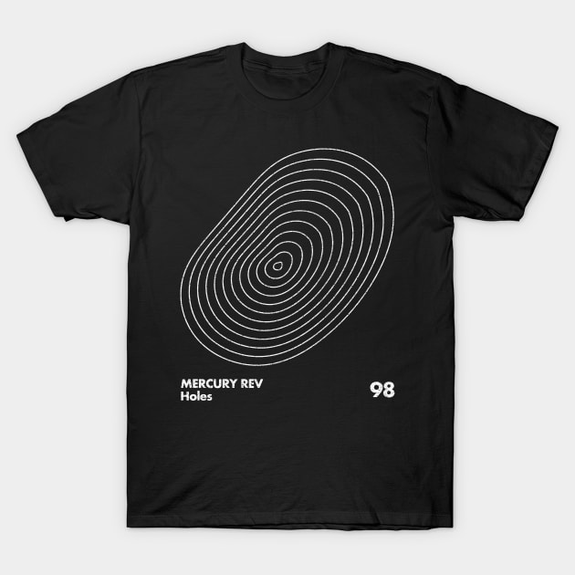 Mercury Rev / Holes / Minimal Graphic Design Tribute T-Shirt by saudade